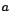 $a$
